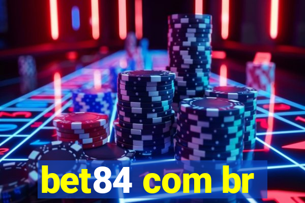 bet84 com br